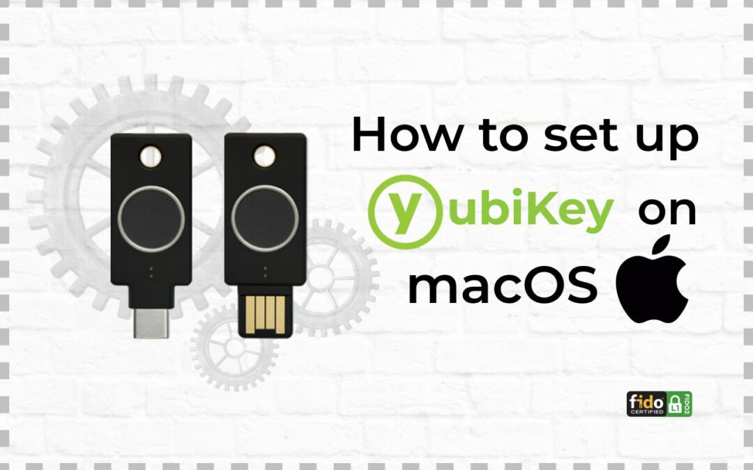 How to set up a YubiKey with a macOS account