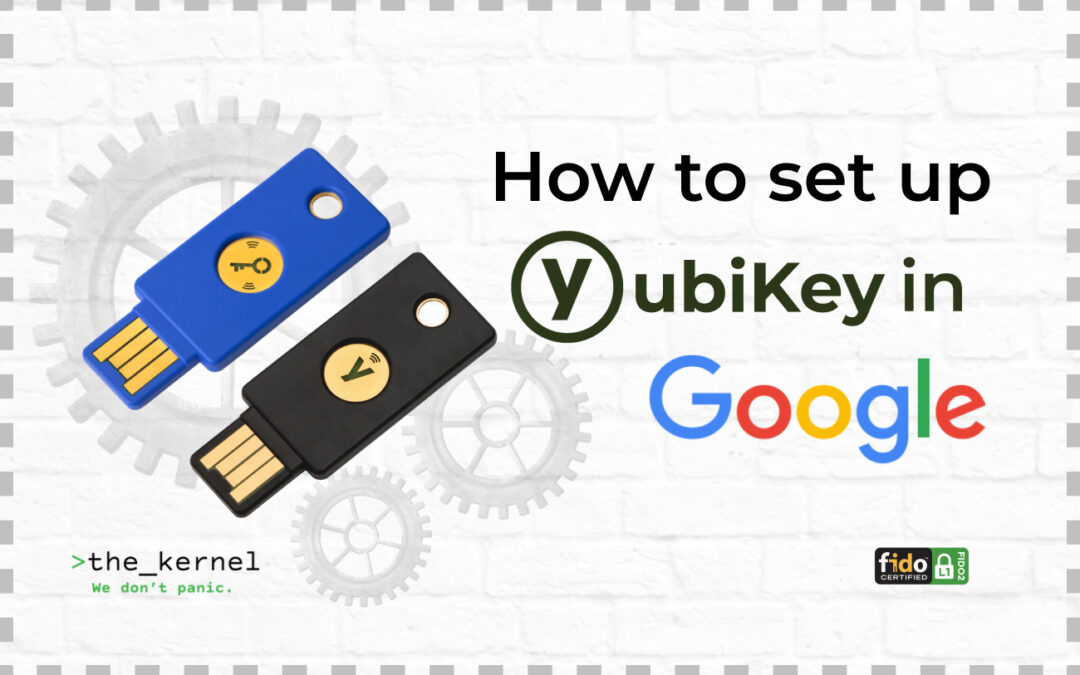 Using YubiKey with Google Accounts